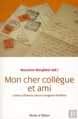Bertrand.pt - Cher Collègue Et Ami ; Lettres D'Etienne Gilson À Augusto Del Noce