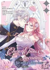 Cher Epoux Inconnu, Je Veux Divorcer - Tome 1