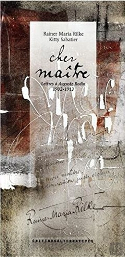 Bertrand.pt - Cher Maître ; Lettres À Auguste Rodin 1902-1913