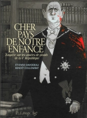 Cher Pays De Notre Enfance : Enquête Sur Les Années De Plomb De La Ve République