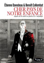 Cher Pays De Notre Enfance : Enquête Sur Les Années De Plomb De La Ve République