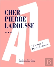 Cher Pierre Larousse