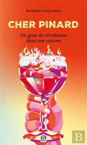 Cher Pinard - Un Gout De Revolution Dans Nos Canons