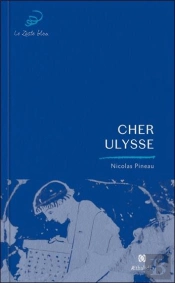 Cher Ulysse
