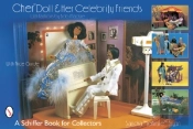 Cherâ„¢ Doll & Her Celebrity Friends