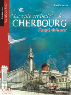 Bertrand.pt - Cherbourg, Au Gré De La Mer