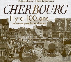 Bertrand.pt - Cherbourg Il Y A 100 Ans