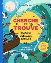 Cherche Et Trouve : 8 Histoires Du Nouveau Testament