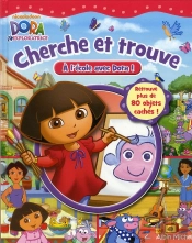 Cherche Et Trouve ; À L'École Avec Dora