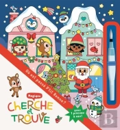 Cherche Et Trouve : Cherche Et Trouve Magique : Où Est Passé P'Tit Renne ?