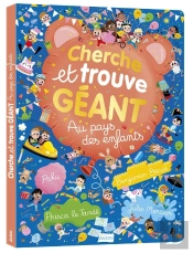 Cherche Et Trouve Géant : Au Pays Des Enfants
