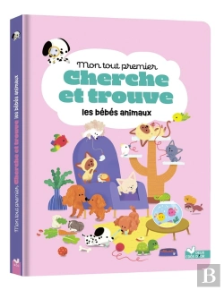 Bertrand.pt - Cherche Et Trouve : Mon Tout Premier Cherche Et Trouve : Les Bébés Animaux