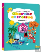 Cherche Et Trouve : Mon Tout Premier Cherche Et Trouve : Les Couleurs