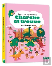 Cherche Et Trouve : Mon Tout Premier Cherche Et Trouve : Les Dinosaures