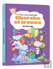 Cherche Et Trouve : Mon Tout Premier Cherche Et Trouve : Les Licornes
