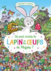 Cherche Et Trouve : Où Sont Cachés Le Lapin Et Les Oeufs De Pâques ?