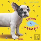 Cherche La Petite Bête