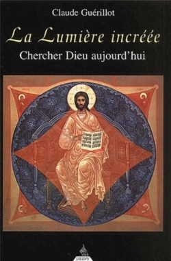 Bertrand.pt - Chercher Dieu Aujourd'Hui Ou La Lumiere Incree