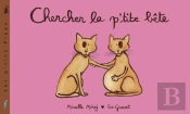 Chercher La P'Tite Bête