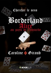 Chercher Le Sens À Borderland