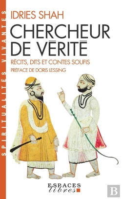 Bertrand.pt - Chercheur De Vérité ; Récits, Dits Et Contes Soufis