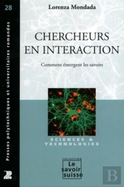 Chercheurs En Interaction : Comment Émergent Les Savoirs