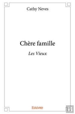 Bertrand.pt - Chere Famille - Les Vieux
