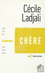 Chère ; La Gourmandise