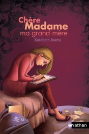 Chère Madame Ma Grand-Mère