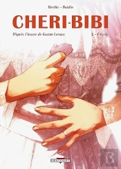 Chéri-Bibi Tome 3 ; Cécily