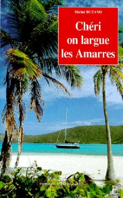 Bertrand.pt - Chéri On Largue Les Amarres