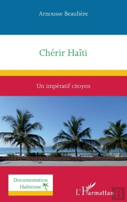 Bertrand.pt - Chérir Haïti : Un Impératif Citoyen