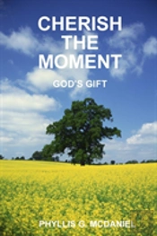 Cherish The Moment: God'S Gift