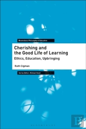 Cherishing And The Good Life Of Learning