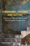 Chernobyl Trauma And Gothic