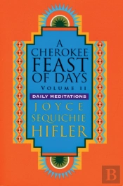 Cherokee Feast Of Days, Volume Ii