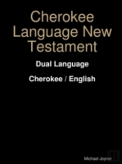 Bertrand.pt - Cherokee Language New Testament - Dual Language - Cherokee / English