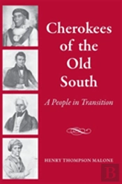 Cherokees Of The Old South