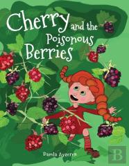 Cherry And The Poisonous Berries