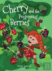Cherry And The Poisonous Berries
