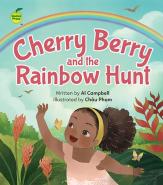 Cherry Berry And The Rainbow Hunt