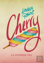 Cherry. La Primera Vez