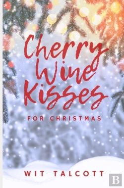 Bertrand.pt - Cherry Wine Kisses For Christmas