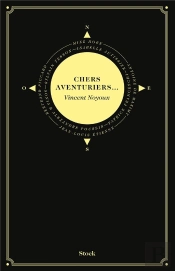 Chers Aventuriers...