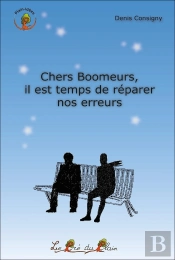 Chers Boomeurs, Il Est Temps De Réparer Nos Erreurs