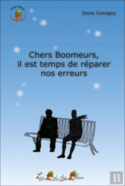 Bertrand.pt - Chers Boomeurs, Il Est Temps De Réparer Nos Erreurs