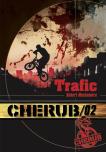 Cherub ; Mission 2 ; Trafic