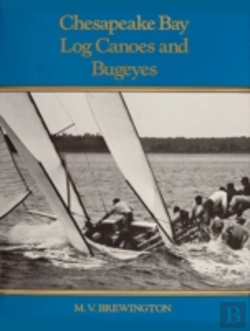Bertrand.pt - Chesapeake Bay Log Canoes And Bugeyes