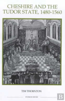 Bertrand.pt - Cheshire And The Tudor State, 1480-1560