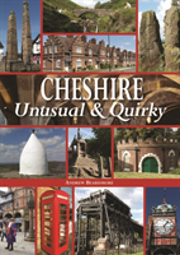 Cheshire Unusual & Quirky